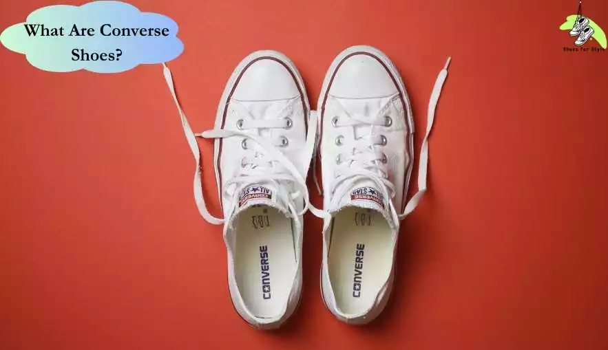 What Are Converse Shoes