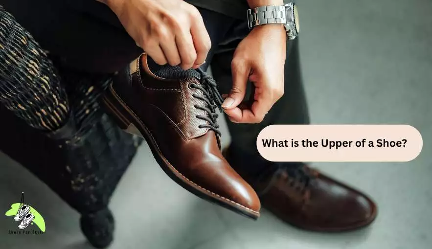 What is the Upper of a Shoe
