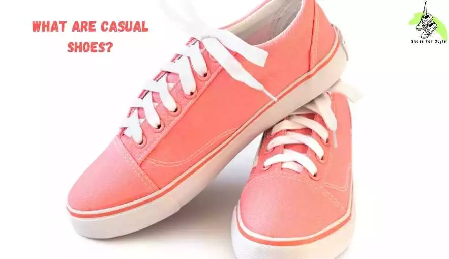 What Are Casual Shoes
