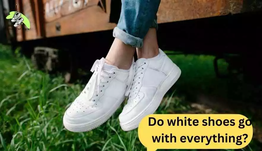 Do white shoes go with everything