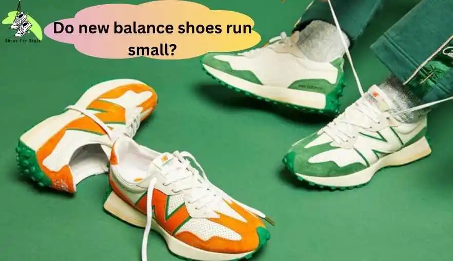 Do new balance shoes run small
